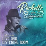 Rochelle & The Sidewinders - Live At The Live Oak Listening Room (2023)