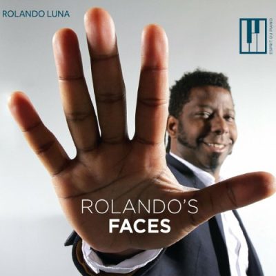 Rolando Luna - Rolando'S Faces (2023)
