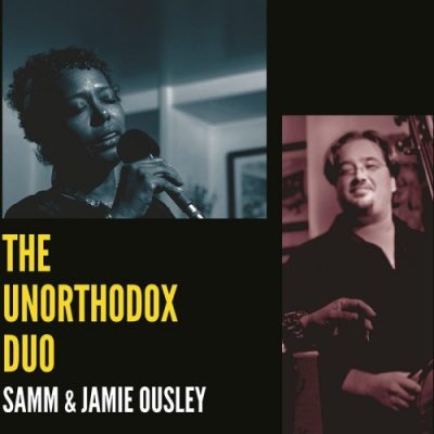 SAMM & Jamie Ousley - The Unorthodox Duo (2015)
