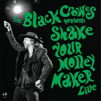 The Black Crowes - Shake Your Money Maker (Live) (2023)
