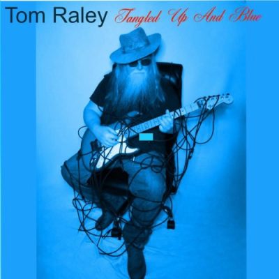 Tom Raley - Tangled Up And Blue (2023)