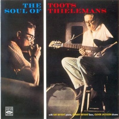 Toots Thielemans - The Soul of Toots Thielemans (1959/2010)
