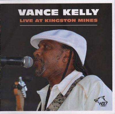 Vance Kelly - Live At Kingston Mines (2014)