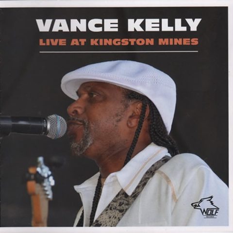 Vance Kelly - Live At Kingston Mines (2014)