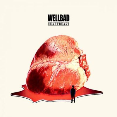 WellBad - Heartbeast (2019)
