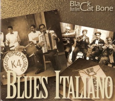 Black Cat Bone Blues Band - Blues italiano (2011)