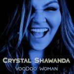 Crystal Shawanda - Voodoo Woman (2017)