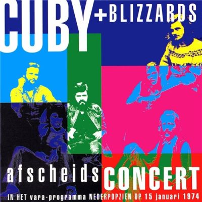 Cuby + Blizzards - Afscheidsconcert (1974) 