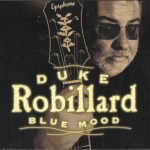 Duke Robillard - Blue Mood (2004)