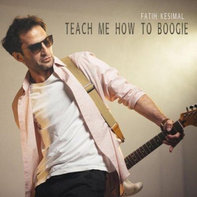 Fatih Kesimal - Teach Me How to Boogie (2023)