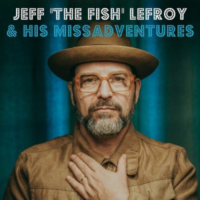 Jeff 'The Fish' Lefroy & His Missadventures (2023)