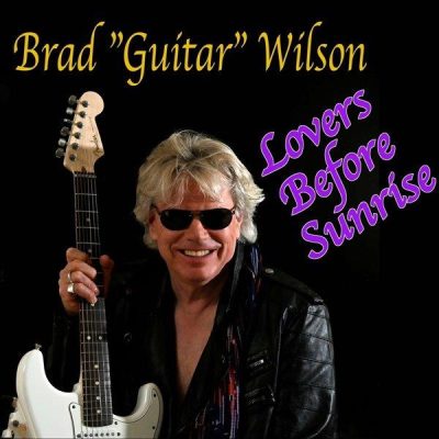 Brad "Guitar" Wilson - Lovers Before Sunrise (2023)