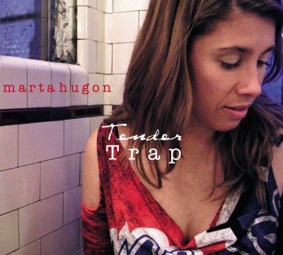 Marta Hugon - Tender Trap (2005)