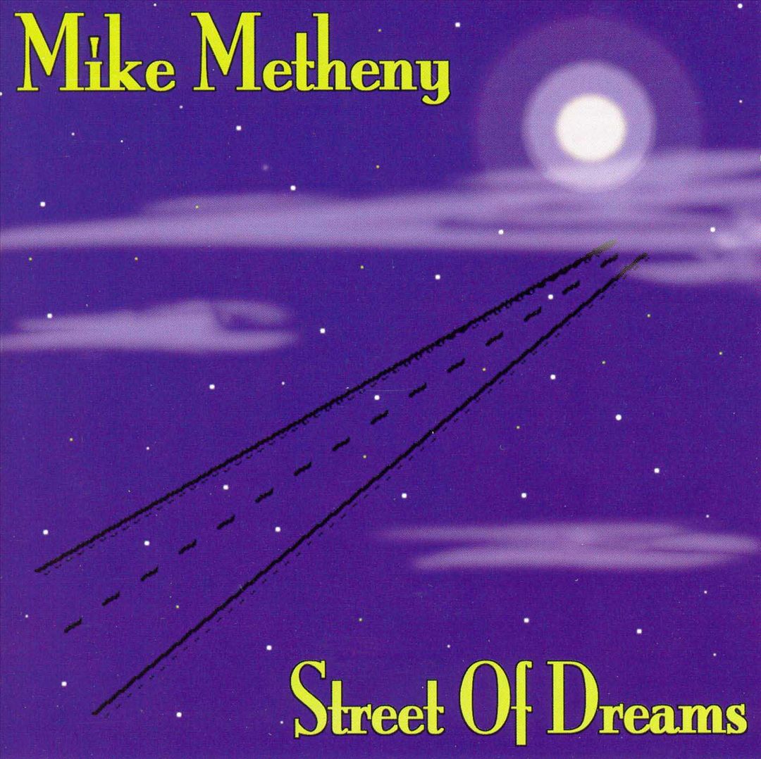 Mike Metheny Street of Dreams (1995)