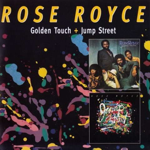 Rose Royce - Golden Touch + Jump Street (2011)