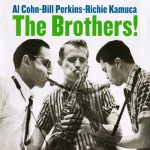 Al Cohn, Bill Perkins, Richie Kamuca - The Brothers! (2011)