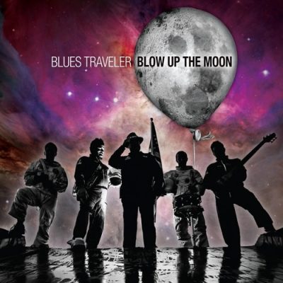 Blues Traveler - Blow Up the Moon (2015)