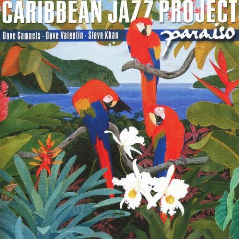 Caribbean Jazz Project - Paraiso (2001)