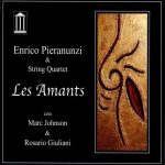 Enrico Pieranunzi & String Quartet - Les Amants (2004)