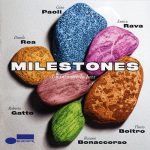 Gino Paoli, Enrico Rava, Flavio Boltro, Danilo Rea, Rosario Bonaccorso, Roberto Gatto - Milestones (2007)