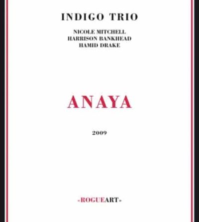 Indigo Trio - Anaya (2009)