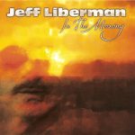 Jeff Liberman - In the Morning (2011)