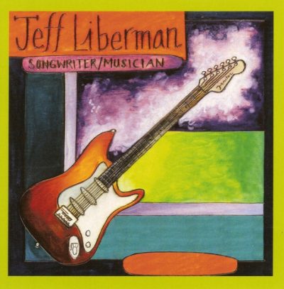 Jeff Liberman - Songwriter / Musician (2016)