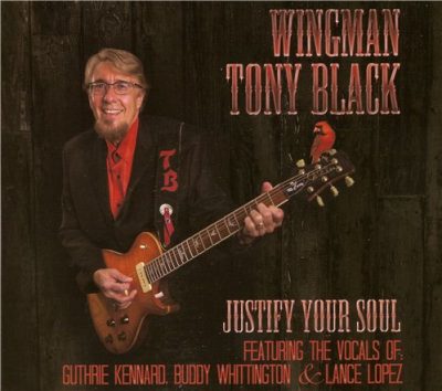 "WingMan" Tony Black - Justify Your Soul (2014)