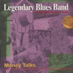 Legendary Blues Band - Money Talks (1993)