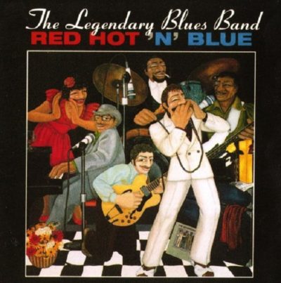 Legendary Blues Band - Red Hot 'n' Blue (1983/1994)