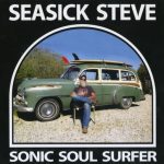 Seasick Steve - Sonic Soul Surfer (2015)