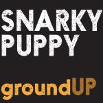 Snarky Puppy - groundUP (2012)