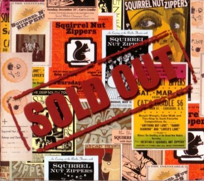 Squirrel Nut Zippers - Sold Out (1997)
