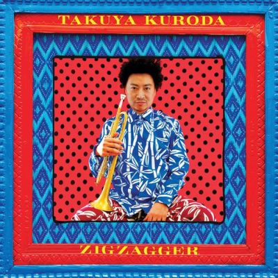 Takuya Kuroda - Zigzagger (2016)