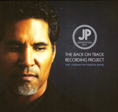 The Jordan Patterson Band - The Back on Track Recording Project (2016)