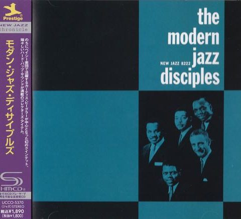 The Modern Jazz Disciples - The Modern Jazz Disciples (1959/2013)