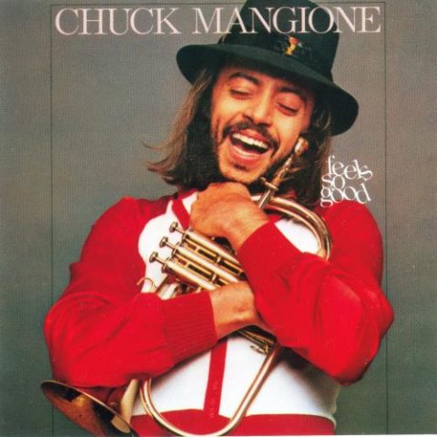 Chuck Mangione - Feels So Good (1977)