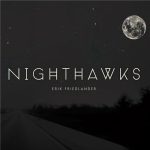 Erik Friedlander - Nighthawks (2014)