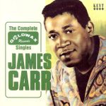 James Carr – The Complete Goldwax Singles (2001)