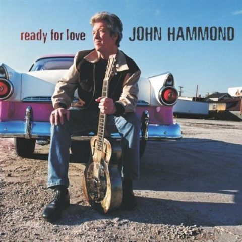 John Hammond Jr. - Ready for Love (2003)