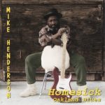 Mike Henderson - Homesick Oakland Blues (1999)