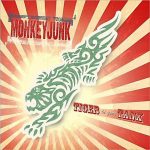 MonkeyJunk - Tiger In Your Tank (2009)