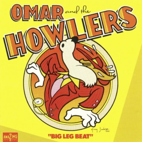 Omar & The Howlers - Big Leg Beat (1980/1992)