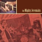 The Mighty Jeremiahs - The Mighty Jeremiahs (2006)
