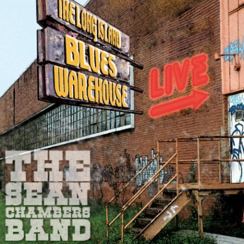 The Sean Chambers Band - Live from the Long Island Blues Warehouse (2011)