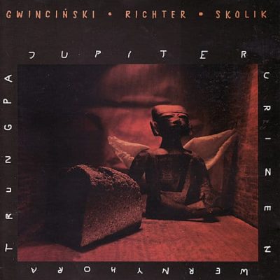 Tomasz Gwinciński, Loco Richter, Arek Skolik - Jupiter, Urizen, Wernyhora, Trungpa (1998)