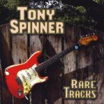 Tony Spinner - Rare Tracks (2011)