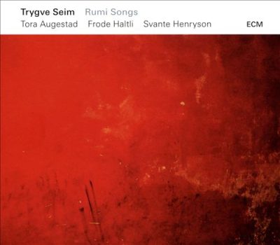 Trygve Seim - Rumi Songs (2016)