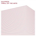 Vulfpeck - Thrill of the Arts (2015)