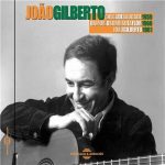 João Gilberto - Chega de Saudade/O Amor, O Sorriso e a Flor/João Gilberto (2012)